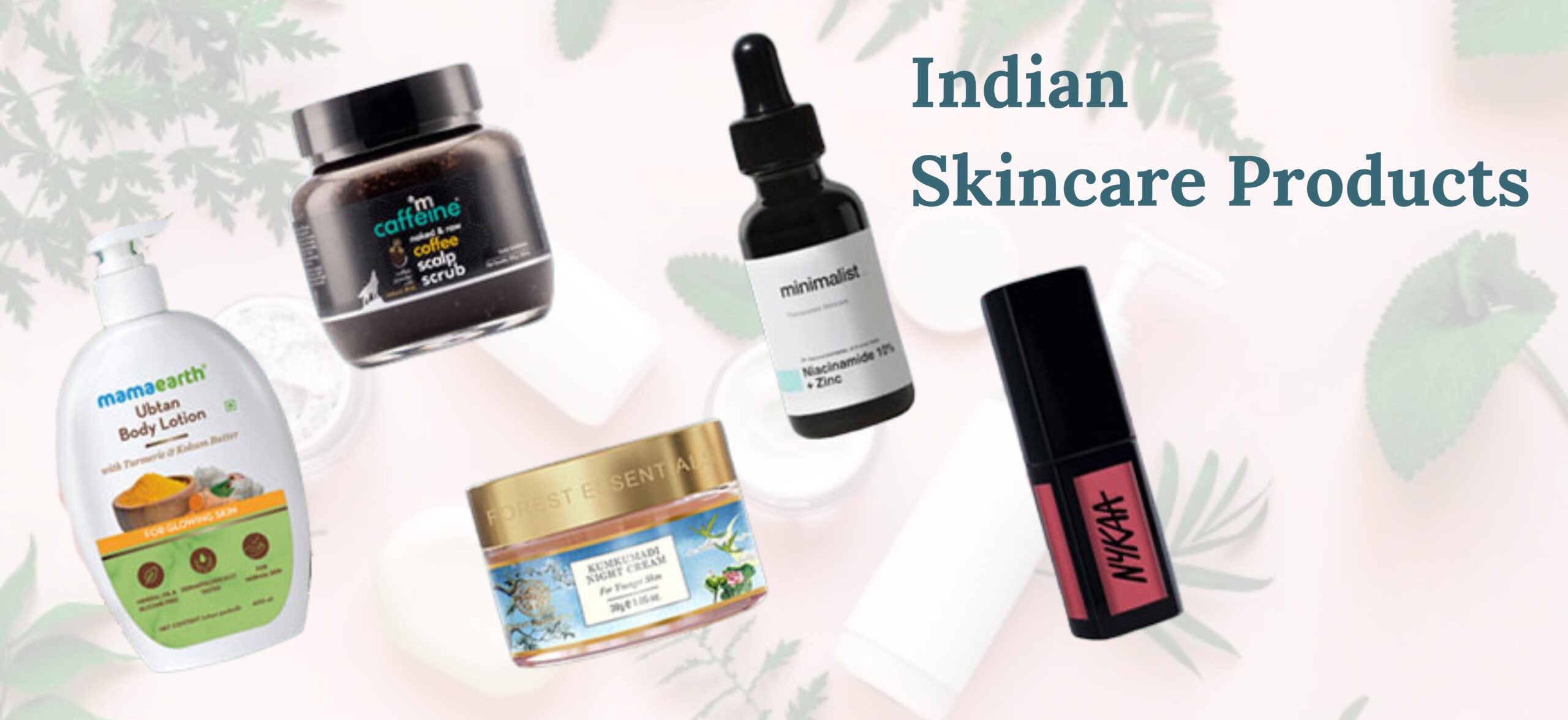 Indian Skincare Products